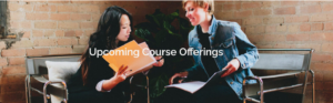 Upcoming Course Offerings