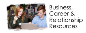 Additional Business, Career & Relationship Resources